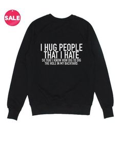 Sarcastic Clothing, Funny Clothes, Funny Clothing, Shirt Quotes, Shirt Sayings, Funny Sweaters