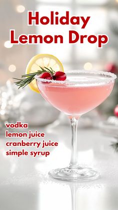 the holiday lemon drop cocktail is garnished with cherries