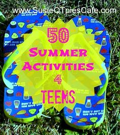 a pair of flip flops with the words 50 summer activities for teens