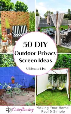 an outdoor privacy screen with text overlay that reads 50 diy outdoor privacy screen ideas ultimate list