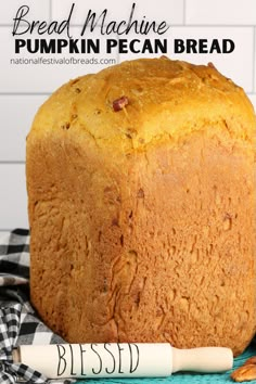 a loaf of bread sitting on top of a table