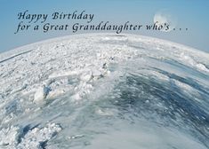 Happy Birthday for a Great Granddaughter who&rsquo;s Out of this World. card Happy Birthday Friendship, Happy Birthday For Her, Unique Birthday Cards, Vintage Birthday Cards, Step Father, Foster Mom, Happy Birthday Sister, Happy Earth