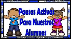 an image of two children with the words pauses active para nuestros aluminos