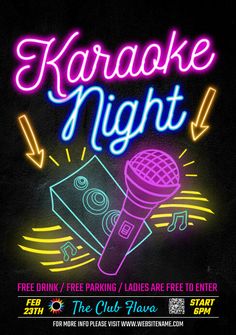 karaoke night flyer with neon lights and microphone on black background, free drink / parking / ladies are to enter