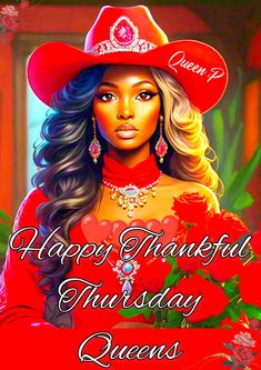 Blessed Thursday, Happy Thursday Quotes, Thursday Quotes, Thankful Thursday, Queen Quotes