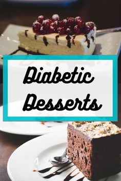 Smart Sweets, Sweets For Diabetics, Healthier Desserts