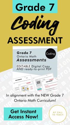 Grade 7 coding assessment that is in alignment with the new grade 7 Ontario math curriculum! Get instant access now via My Call To Teach! Grade 7 Math, Math Assessment, Kindergarten Math Activities, 7th Grade Math, Grade 7