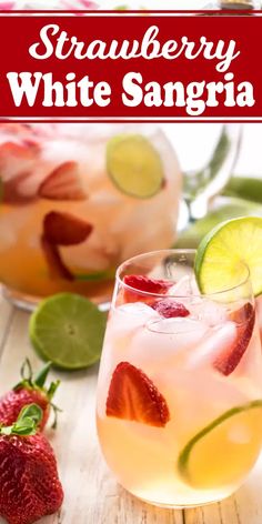 strawberry white sangria with limes and strawberries