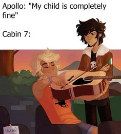 an image of two people playing guitar and texting that reads, appolo my child is completely fine cabin 7