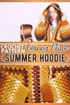 the crochet granny granny's summer hoodie pattern is shown in orange and brown