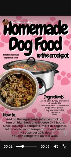 an ad for homemade dog food in the crockpot