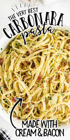 the very best carbonara pasta made with cream and bacon is ready to be eaten