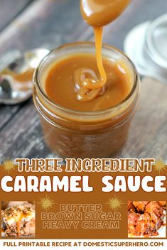 caramel sauce being drizzled into a jar with the title three ingredient caramel sauce