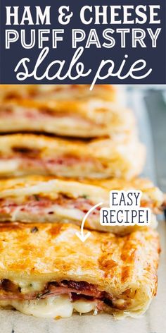 ham and cheese puff pastry recipe with text overlay that reads, ham and cheese puff pastry slabie