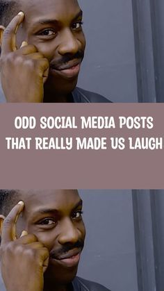 a man holding his hand up to his face with the caption odd social media posts that really made us laugh