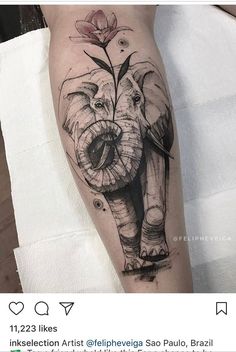 an elephant with a flower in its trunk is shown on the left forearm and right leg