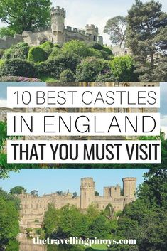 castles in england with text overlay that reads 10 best castles in england that you must visit