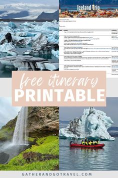 iceland with the text free itinery printable on top and pictures of icebergs in the background