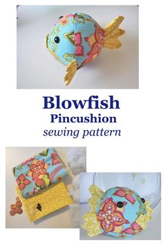 an image of a sewing pattern for a blowfish pincusion with the words blowfish on it