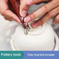 two hands working on a pottery wheel with the words pottery tools clay ring foot scraper