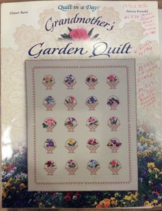 the front cover of an old quilt book with flowers and leaves on it, which reads grandmother's garden quilt