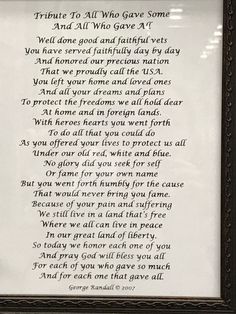 a poem written in black ink on white paper with writing underneath it and the words,'tribute to all who gave some and all who have a