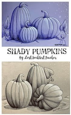 two drawings of pumpkins with the words shady pumpkins