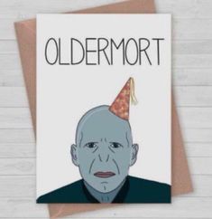 an old man with a party hat on his head is featured in this humorous birthday card