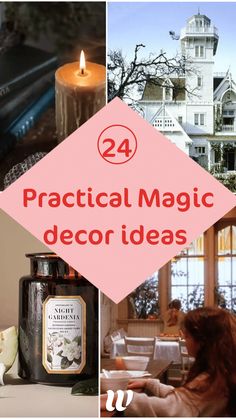 the words practical magic decor ideas are displayed in three different pictures, including candles and books