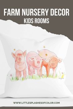 three pigs are standing in the grass on a pillow with text overlay that reads farm nursery decor kids rooms