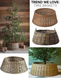 a basket with a tree in it and the words, trend we love tree baskets