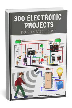 the book cover for 300 electronic projects for inventors, with an image of a man walking