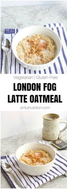 london fog latte oatmeal is an easy and delicious breakfast