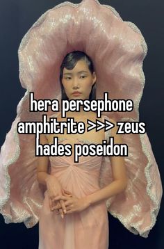 a woman wearing a large pink hat with the words hera persephone amphitte > > zeus i hads poseion