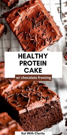 healthy protein cake with chocolate frosting on top and the title overlay reads, healthy protein cake w / chocolate frosting