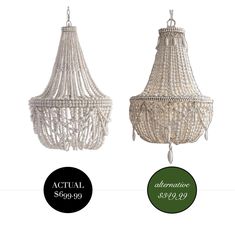 two chandeliers are shown with the price tag for each item in front of them