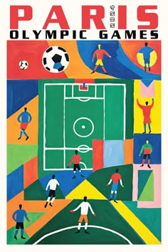 an advertisement for the paris olympic games, with people playing soccer and standing on a field