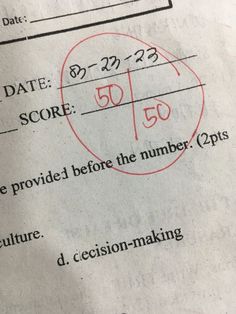 a piece of paper with a red marker on it that says, date score 50