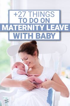 new mom smiling and holding her baby while on maternity leave Maternity Leave Daily Routine, What To Do On Maternity Leave, Maternity Leave Schedule, Maternity Leave Bucket List, Maternity Leave Things To Do On, Maternity Leave Teacher, Paternity Leave, Mum Life, About Me Activities