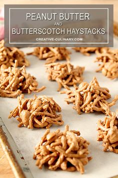 peanut butter and butterscotch haystacks on a baking sheet with text overlay