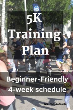 the 5k training plan for beginner - friendly 4 - week schedule is here