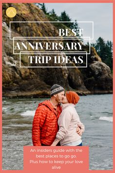 a man and woman standing next to each other with the words best anniversary trip ideas