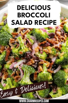 this delicious broccoli salad recipe is easy and delicious