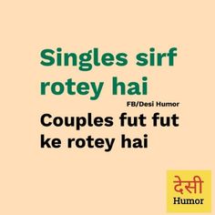 a poster with the words singles sirf rotey hai