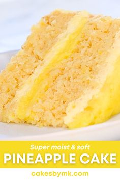 a slice of cake on a plate with the words, super moist & soft pineapple cake