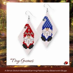 two gnomes are hanging from the side of a pair of beaded earring patterns