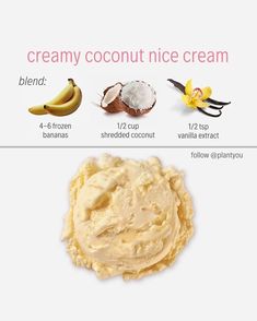 the ingredients for this creamy coconut ice cream are shown