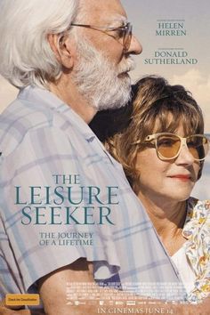 the leisure seeker movie poster with an older man and woman in sunglasses looking into each other's eyes