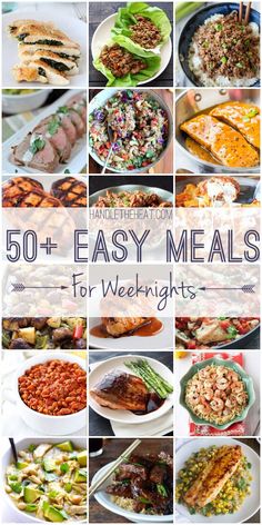 the cover of 50 easy meals for weeknights with pictures of different foods and vegetables