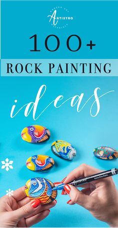 a person painting rocks with the words, 100 + rock painting ideas on it's cover